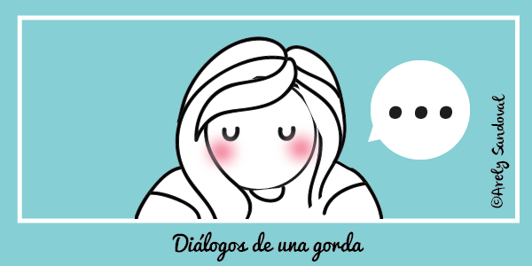 Dialogos-de-una-gorda-No-hacer-nada